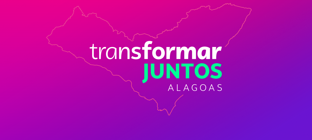 Transformar Juntos · Alagoas
